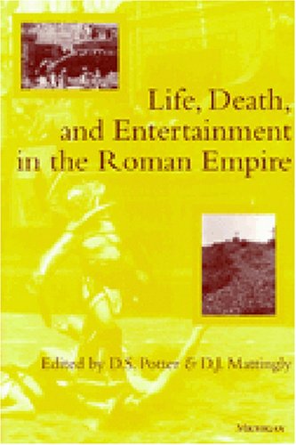 Stock image for Life, Death, and Entertainment in the Roman Empire for sale by Doss-Haus Books
