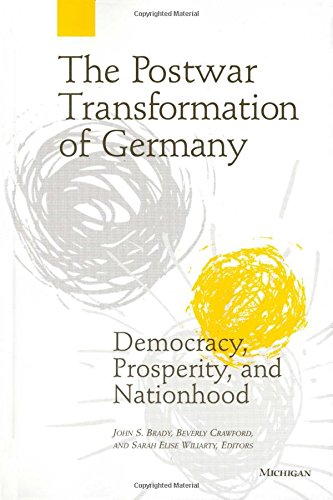 Beispielbild fr The Postwar Transformation of Germany: Democracy, Prosperity and Nationhood zum Verkauf von ThriftBooks-Dallas