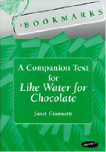 9780472085965: Bookmarks: A Companion Text for Like Water for Chocolate (Bookmarks: Fluency Through Novels S.)