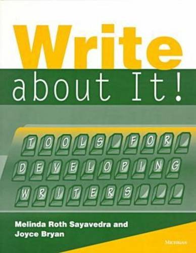 9780472086009: Write about It!: Tools for Developing Writers