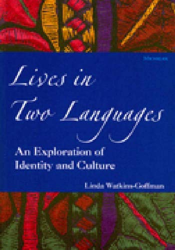 Stock image for Lives in Two Languages: An Exploration of Identity and Culture (Michigan teacher training) for sale by Jenson Books Inc