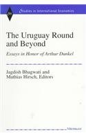 9780472086474: The Uruguay Round and Beyond: Essays in Honor of Arthur Dunkel (Studies in International Economics)