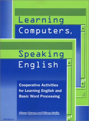 9780472086559: Learning Computers, Speaking English: Cooperative Activities for Learning English and Basic Word Processing