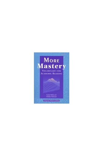 More Mastery: Vocabulary for Academic Reading (Vocabulary Mastery Series) (9780472086580) by Wells, Linda Diane; Valcourt, Gladys Ann