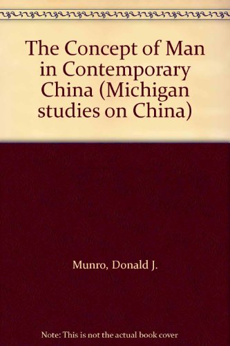 9780472086771: The Concept of Man in Contemporary China