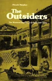 Beispielbild fr The Outsiders : The Western Experience in India and China zum Verkauf von Better World Books