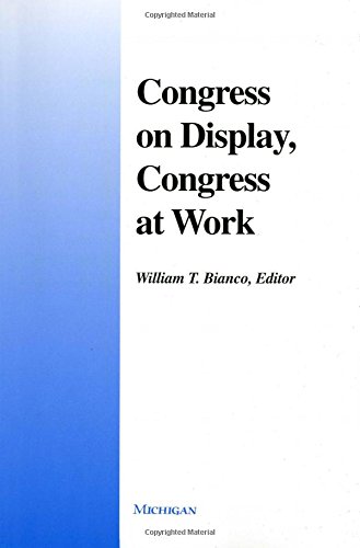 9780472087112: Congress on Display, Congress at Work