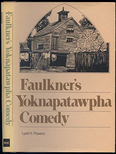 Imagen de archivo de Faulkner's Yoknapatawpha Comedy a la venta por UHR Books