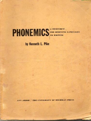 Imagen de archivo de Phonemics: A Technique for Reducing Languages to Writing a la venta por The Book Corner