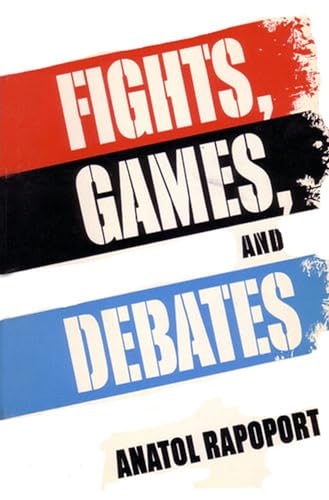 Imagen de archivo de Fights, Games, and Debates a la venta por ThriftBooks-Dallas