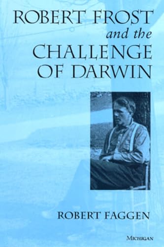 Imagen de archivo de Robert Frost and the Challenge of Darwin a la venta por ThriftBooks-Dallas