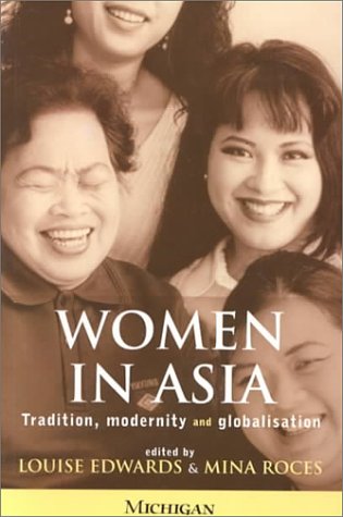 Imagen de archivo de Women in Asia: Tradition, Modernity and Globalisation a la venta por Half Price Books Inc.