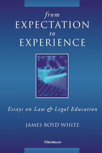 9780472087815: From Expectation to Experience: Essays on Law and Legal Education