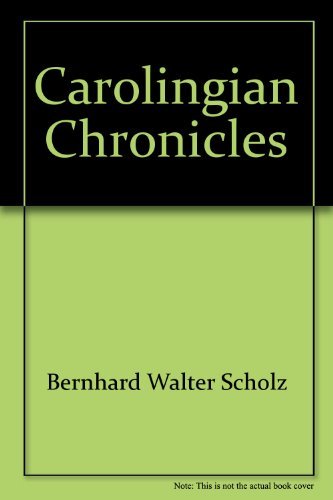9780472087907: Carolingian chronicles: Royal Frankish annals and Nithard's Histories