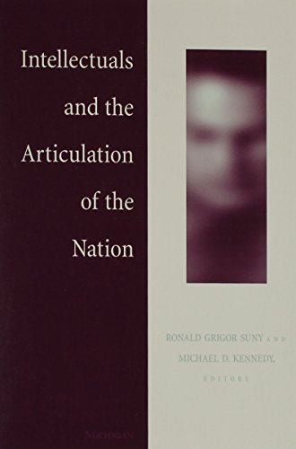 Intellectuals and the Articulation of the Nation