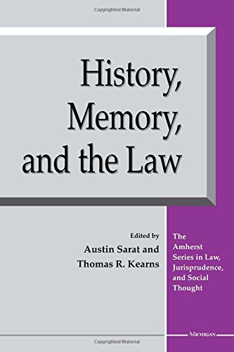 9780472088997: History, Memory and the Law (Amherst Series in Law, Jurisprudence & Social Thought)