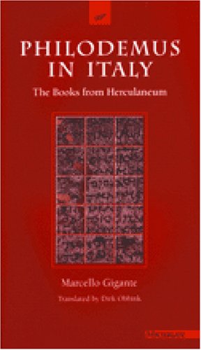 Stock image for Philodemus in Italy: The Books from Herculaneum (The Body, In Theory: Histories of Cultural Materialism) for sale by Recycle Bookstore