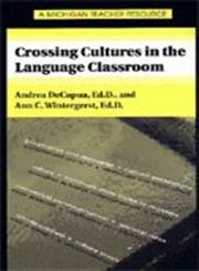 Stock image for Crossing Cultures in the Language Classroom for sale by Better World Books: West