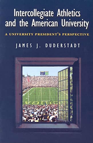 Beispielbild fr Intercollegiate Athletics and the American University: A University President's Perspective zum Verkauf von SecondSale