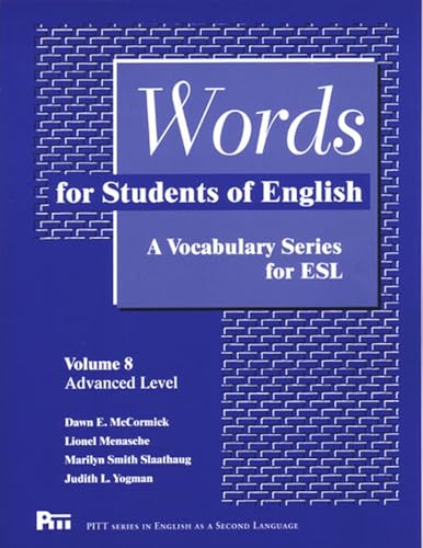 Beispielbild fr Words for Students of English, Volume 8 Vol. 8 : A Vocabulary Series for ESL zum Verkauf von Better World Books