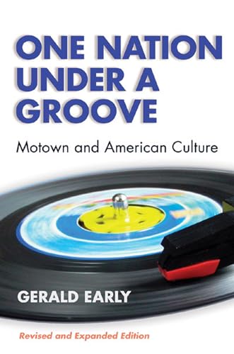 9780472089567: One Nation Under A Groove: Motown and American Culture