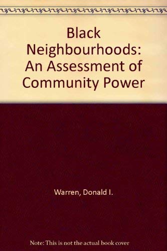 Beispielbild fr Black Neighborhoods : An Assessment of Community Power zum Verkauf von Better World Books