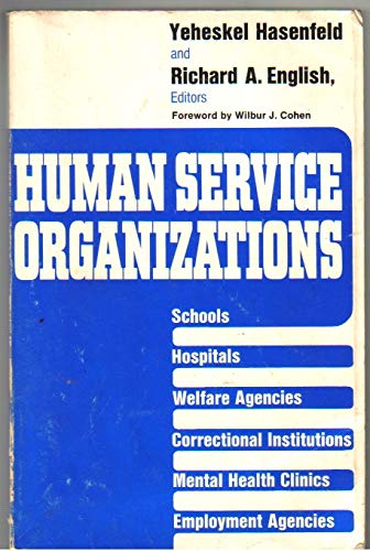 Stock image for Human Service Organizations: A Book of Readings for sale by Wonder Book