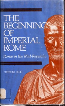 9780472093175: The Beginnings of Imperial Rome: Rome in the Mid-Republic