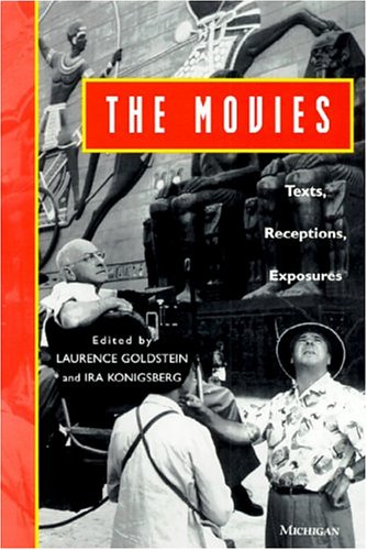 Stock image for The Movies Texts, Receptions, Exposures for sale by Willis Monie-Books, ABAA