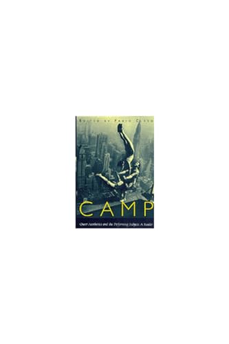 9780472097227: Camp: Queer Aesthetics and the Performing Subject : A Reader