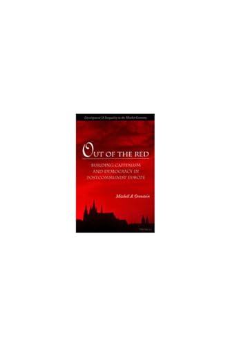 9780472097463: Out of the Red : Building Capitalism and Democracy in Postcommunist Europe