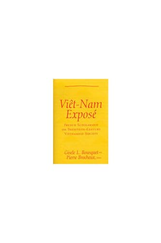 Stock image for Viet Nam Expose: French Scholarship on Twentieth-Century Vietnamese Society for sale by Object Relations, IOBA