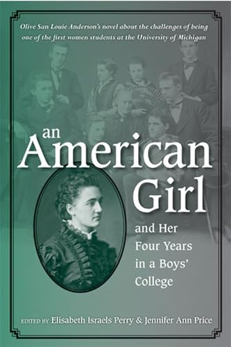 Beispielbild fr An American Girl, and Her Four Years in a Boys' College zum Verkauf von PBShop.store US
