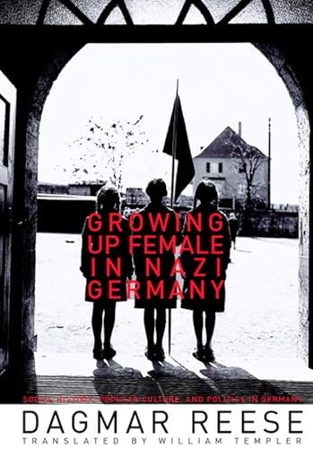 9780472099382: Growing Up Female in Nazi Germany