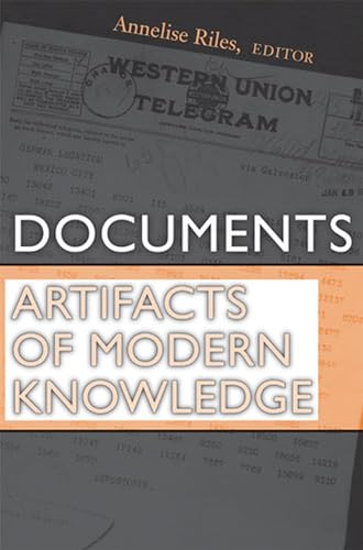 9780472099450: Documents: Artifacts of Modern Knowledge