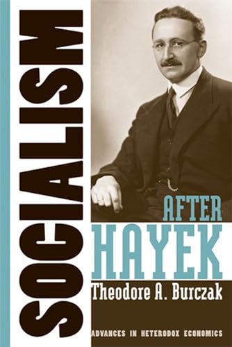 9780472099511: Socialism after Hayek (Advances in Heterodox Economics)