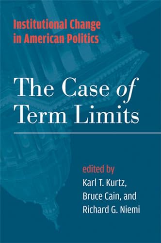 9780472099948: Institutional Change in American Politics: The Case of Term Limits