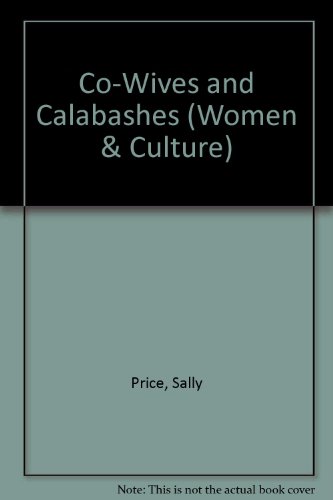 Beispielbild fr Co-wives and Calabashes. zum Verkauf von N. Fagin Books
