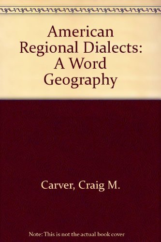 9780472100767: American Regional Dialects: A Word Geography