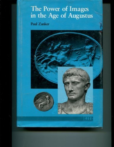 9780472101016: The Power of Images in the Age of Augustus