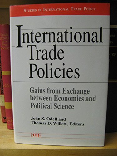 9780472101535: International Trade Policies: Gains from Exchange Between Economics and Political Science (Studies in International Trade Policy)