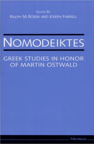 9780472102976: Nomodeiktes: Greek Studies in Honor of Martin Ostwald