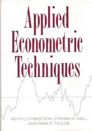 Applied Econometric Techniques (9780472103287) by Cuthbertson, Keith; Hall, Stephen G.; Taylor, Mark P.