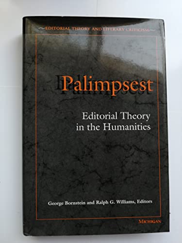 9780472103713: Palimpsest: Editorial Theory in the Humanities