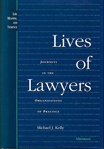 Beispielbild fr Lives of Lawyers : Journeys in the Organizations of Practice zum Verkauf von Better World Books