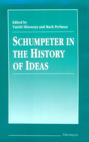 Beispielbild fr Schumpeter in the History of Ideas zum Verkauf von More Than Words