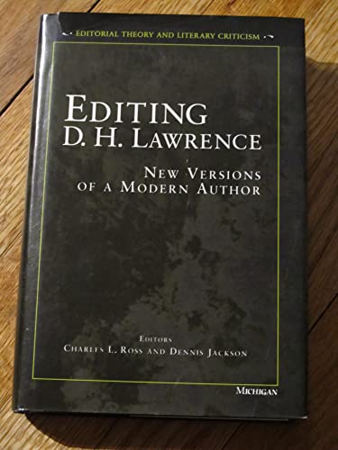 Stock image for Editing D. H. Lawrence: New Versions of a Modern Author (Editorial Theory And Literary Criticism) for sale by Funky Fox Books