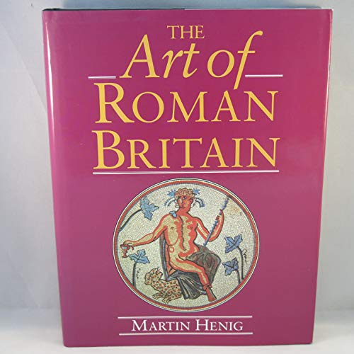 Stock image for Art in Roman Britain for sale by Midtown Scholar Bookstore