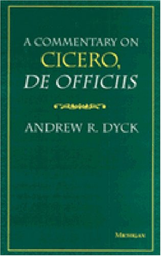 A Commentary on Cicero, de Officiis (Hardcover) - Andrew R. Dyck