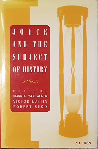 Stock image for Joyce and the Subject of History for sale by Opalick